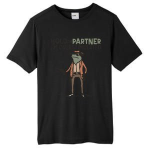 Hold On Partner IM Overstimulated Cowboy Frog Meme Genz Tall Fusion ChromaSoft Performance T-Shirt