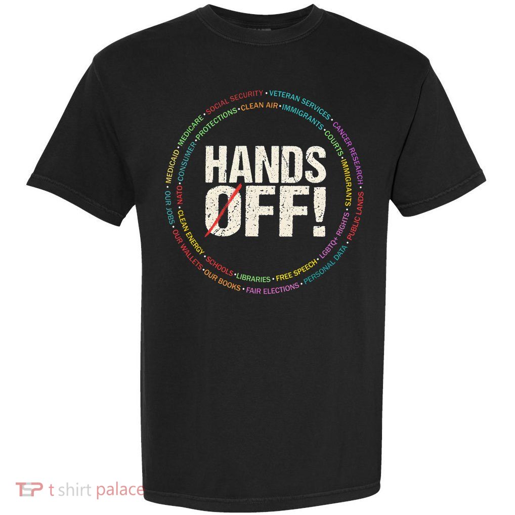 Hands Off Protest Garment-Dyed Heavyweight T-Shirt