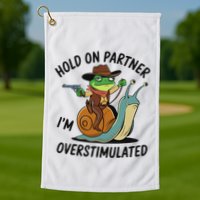 Hold On Partner IM Overstimulated Cowboy Frog Riding Snail Golf Towel