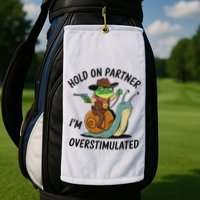 Hold On Partner IM Overstimulated Cowboy Frog Riding Snail Golf Towel