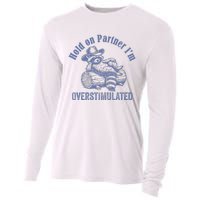 Hold On Partner IM Overstimulated Cowboy Raccoon Vintage Cooling Performance Long Sleeve Crew