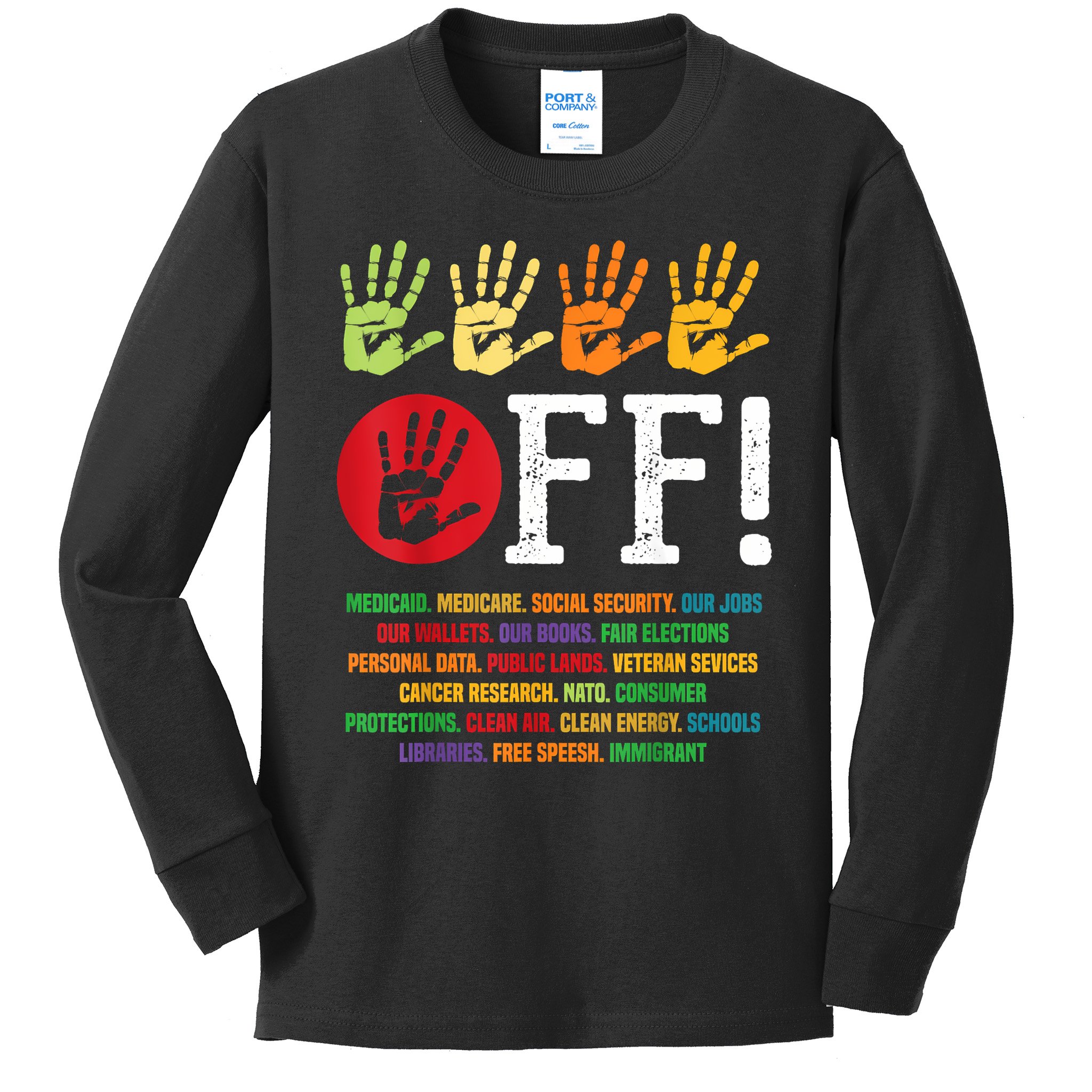 Hands Off Protest Social Security And Medicare Protest Kids Long Sleeve Shirt