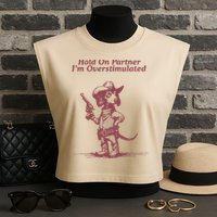 Hold On Partner IM Overstimulated Cowboy Dachshund Dogs Garment-Dyed Women's Muscle Tee