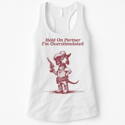 Hold On Partner IM Overstimulated Cowboy Dachshund Dogs Womens Tank Top