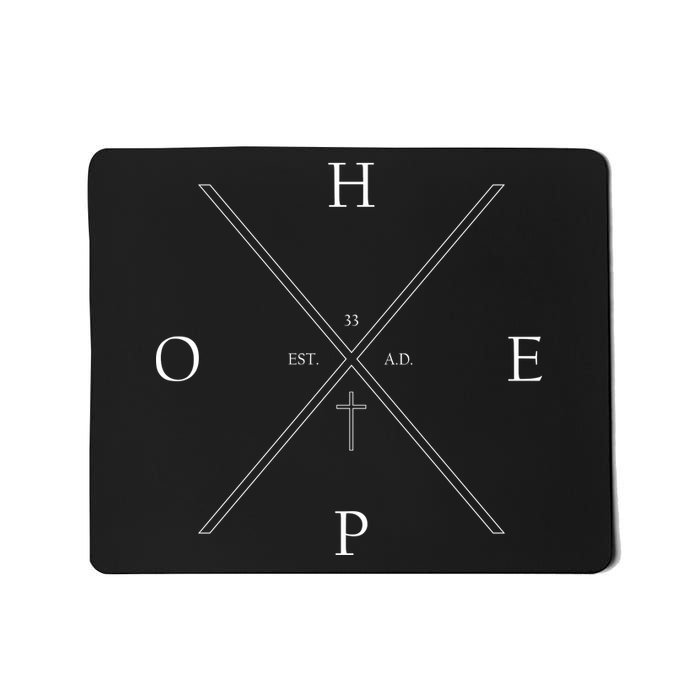 Hope Est. 33 AD Christian Mousepad