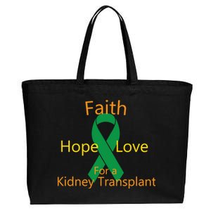 Hope Faith Love For A Kidney Transplant Cotton Canvas Jumbo Tote