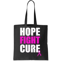 Hope Fight Cure Breast Cancer Tote Bag