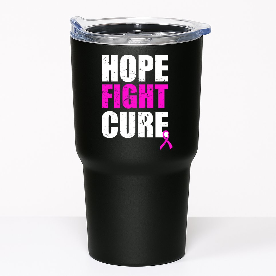 Hope Fight Cure Breast Cancer Tumbler