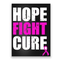 Hope Fight Cure Breast Cancer Poster