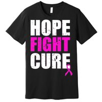 Hope Fight Cure Breast Cancer Premium T-Shirt