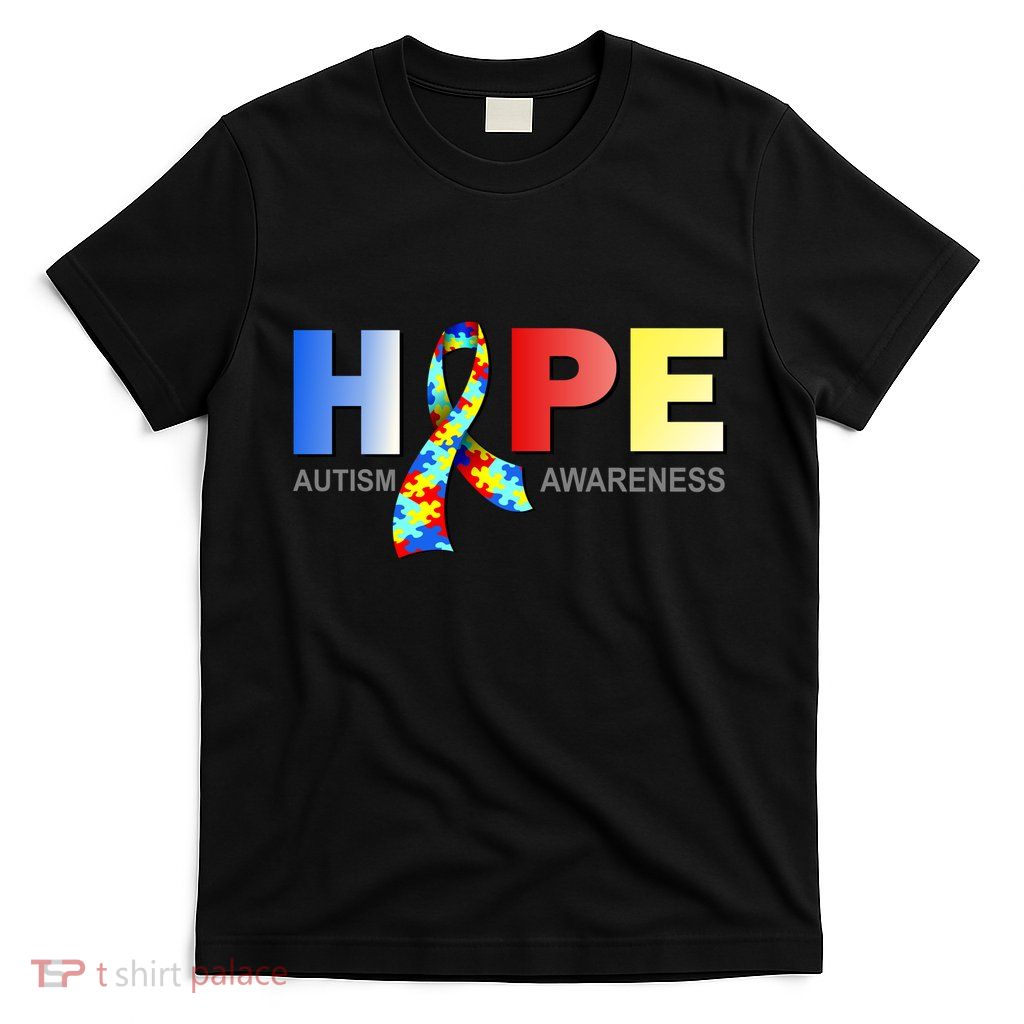Hope For Autism Awareness Tribute T-Shirt