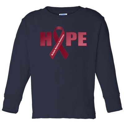 Hope For Multiple Myeloma Awareness Tribute Toddler Long Sleeve Shirt