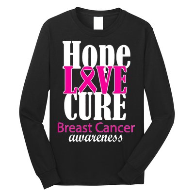 Hope Love Cure Breast Cancer Awareness Long Sleeve Shirt