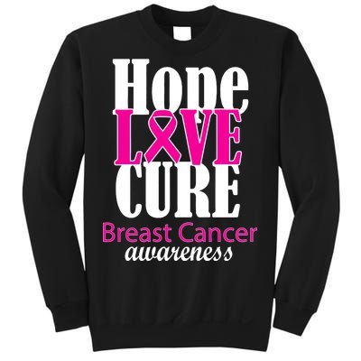 Hope Love Cure Breast Cancer Awareness Sweatshirt