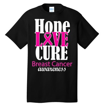 Hope Love Cure Breast Cancer Awareness Tall T-Shirt