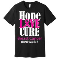 Hope Love Cure Breast Cancer Awareness Premium T-Shirt