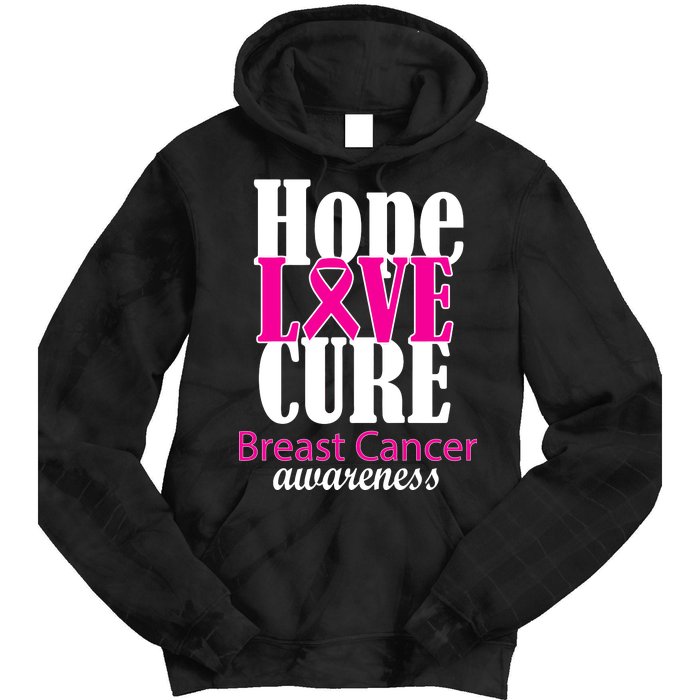 Hope Love Cure Breast Cancer Awareness Tie Dye Hoodie