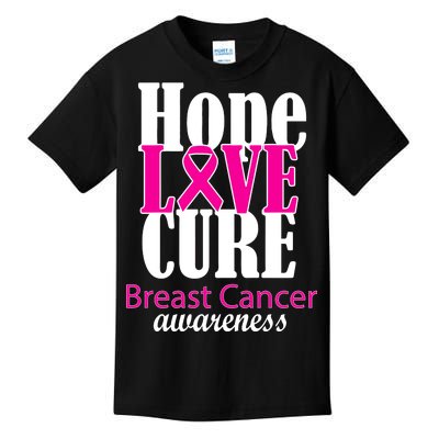 Hope Love Cure Breast Cancer Awareness Kids T-Shirt