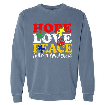 Hope Love Peace Autism Garment-Dyed Sweatshirt