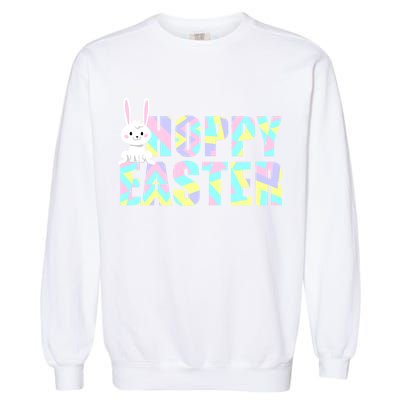 Hoppy Easter Colorful Happy Easter Bunny Garment-Dyed Sweatshirt