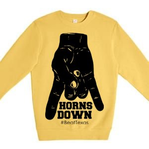 Horns Down #BeatTexas Beat Texas Premium Crewneck Sweatshirt