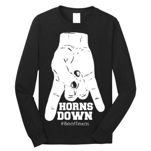 Horns Down #BeatTexas Beat Texas Long Sleeve Shirt