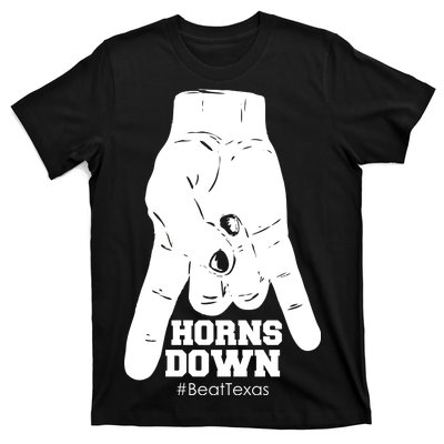 Horns Down #BeatTexas Beat Texas T-Shirt