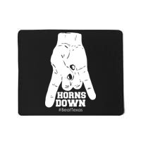 Horns Down #BeatTexas Beat Texas Mousepad