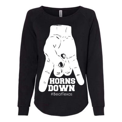 Horns Down #BeatTexas Beat Texas Womens California Wash Sweatshirt