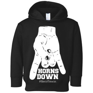 Horns Down #BeatTexas Beat Texas Toddler Hoodie