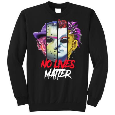 Horror Villains No Lives Matter Sweatshirt