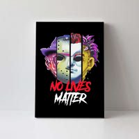 Horror Villains No Lives Matter Canvas