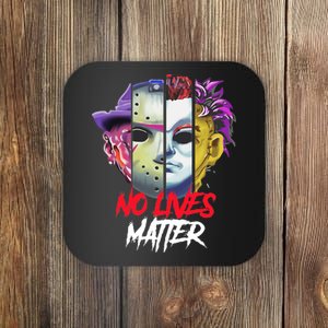 Horror Villains No Lives Matter Coaster