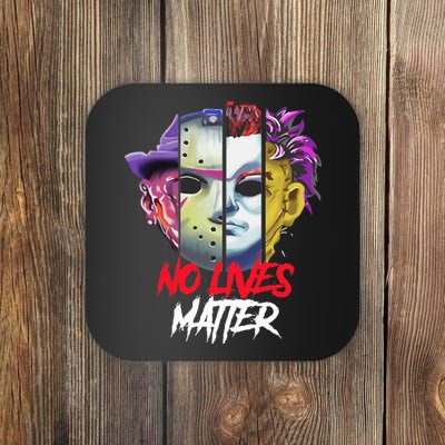 Horror Villains No Lives Matter Coaster