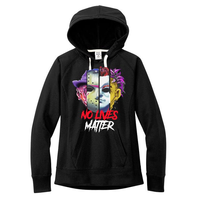 Horror Villains No Lives Matter Women's Fleece Hoodie