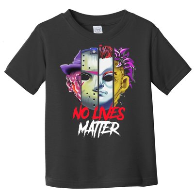 Horror Villains No Lives Matter Toddler T-Shirt