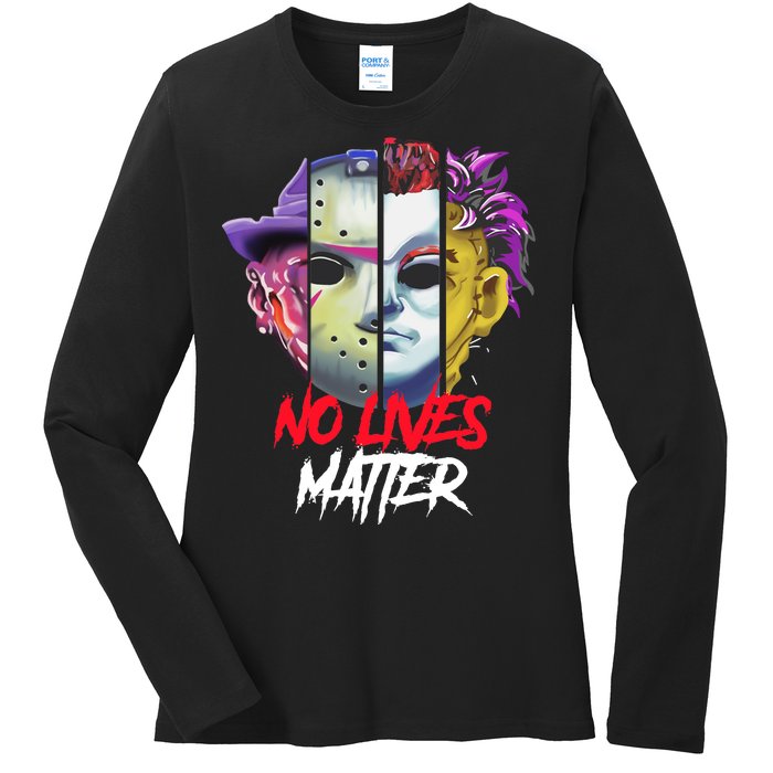 Horror Villains No Lives Matter Ladies Long Sleeve Shirt