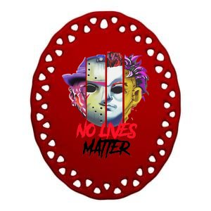 Horror Villains No Lives Matter Ceramic Oval Ornament