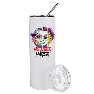 Horror Villains No Lives Matter Stainless Steel Tumbler