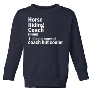 Horse Riding Coach Toddler Sweatshirt