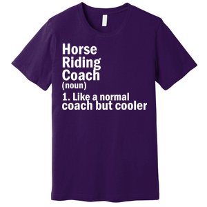 Horse Riding Coach Premium T-Shirt