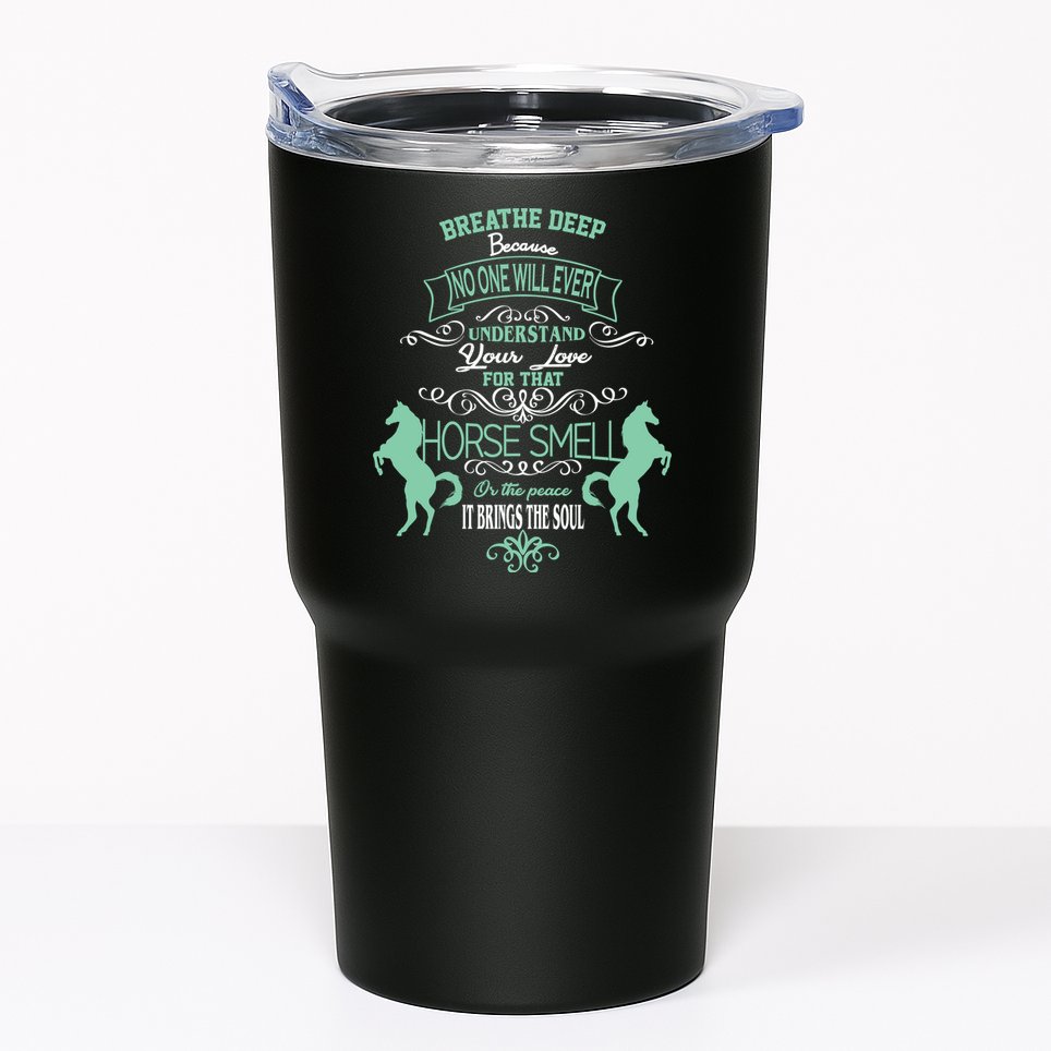 Horse Smell Tumbler