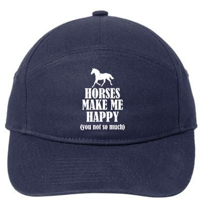 Horses Make Me Happy You Not So Much 7-Panel Snapback Hat