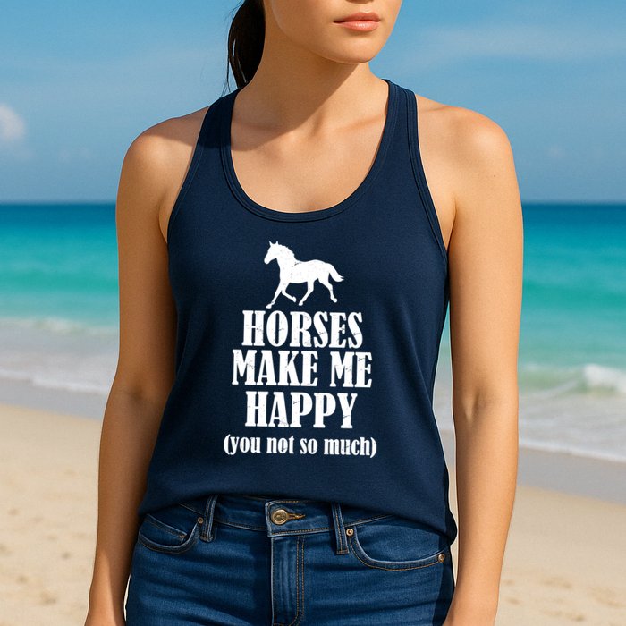 Horses Make Me Happy You Not So Much Womens Tank Top