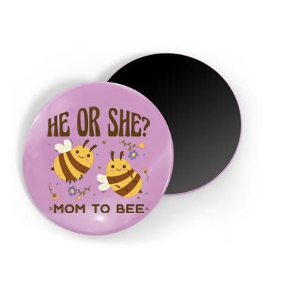 He Or She Mom To Bee Gender Reveal Magnet