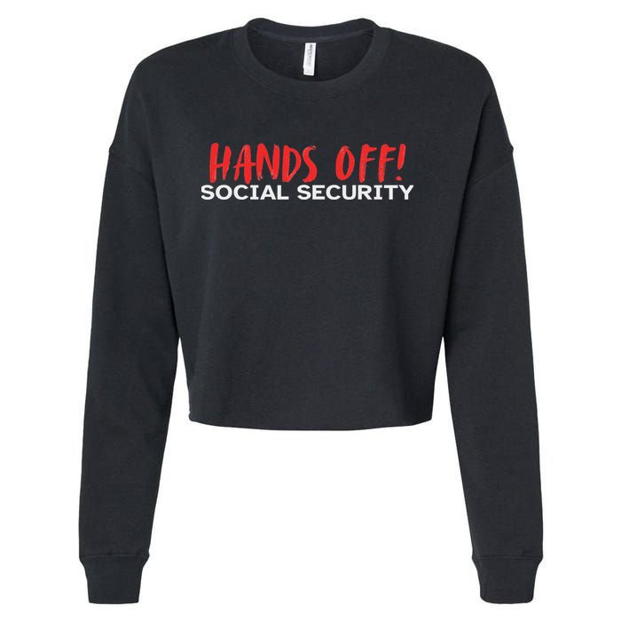 Hands Off Social Security Protest Resist Save Democracy Cropped Pullover Crew