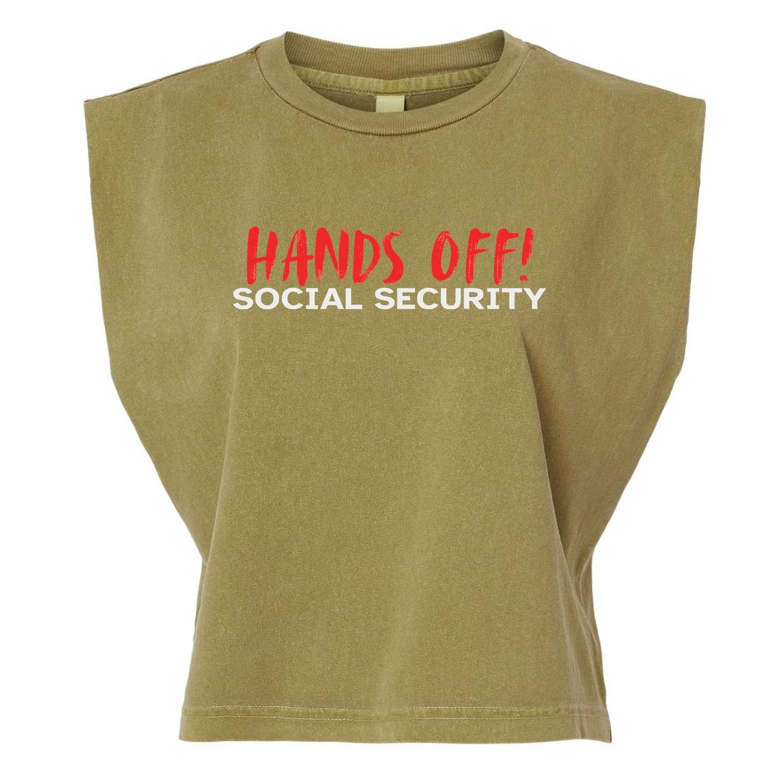 Hands Off Social Security Protest Resist Save Democracy Garment-Dyed Women's Muscle Tee