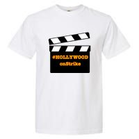 Hollywood On Strike Sag Aftra On Strike WGA Protest Background Actor On Strike Garment-Dyed Heavyweight T-Shirt