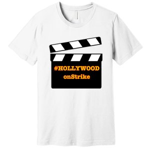 Hollywood On Strike Sag Aftra On Strike WGA Protest Background Actor On Strike Premium T-Shirt