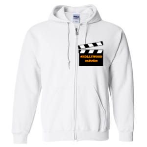 Hollywood On Strike Sag Aftra On Strike WGA Protest Background Actor On Strike Full Zip Hoodie